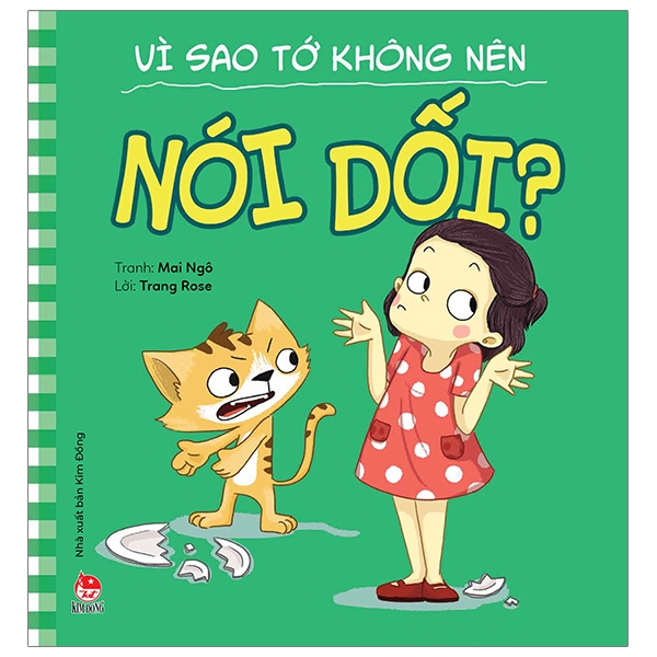 Vì sao tớ không nên nói dối?