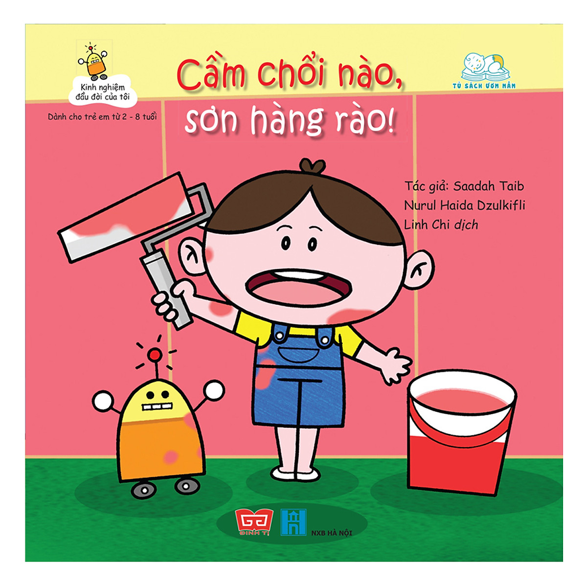 Cầm chổi nào, sơn hàng rào!