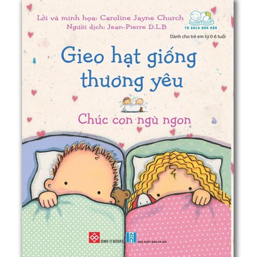 Gieo hạt giống thương yêu - Chúc con ngủ ngon