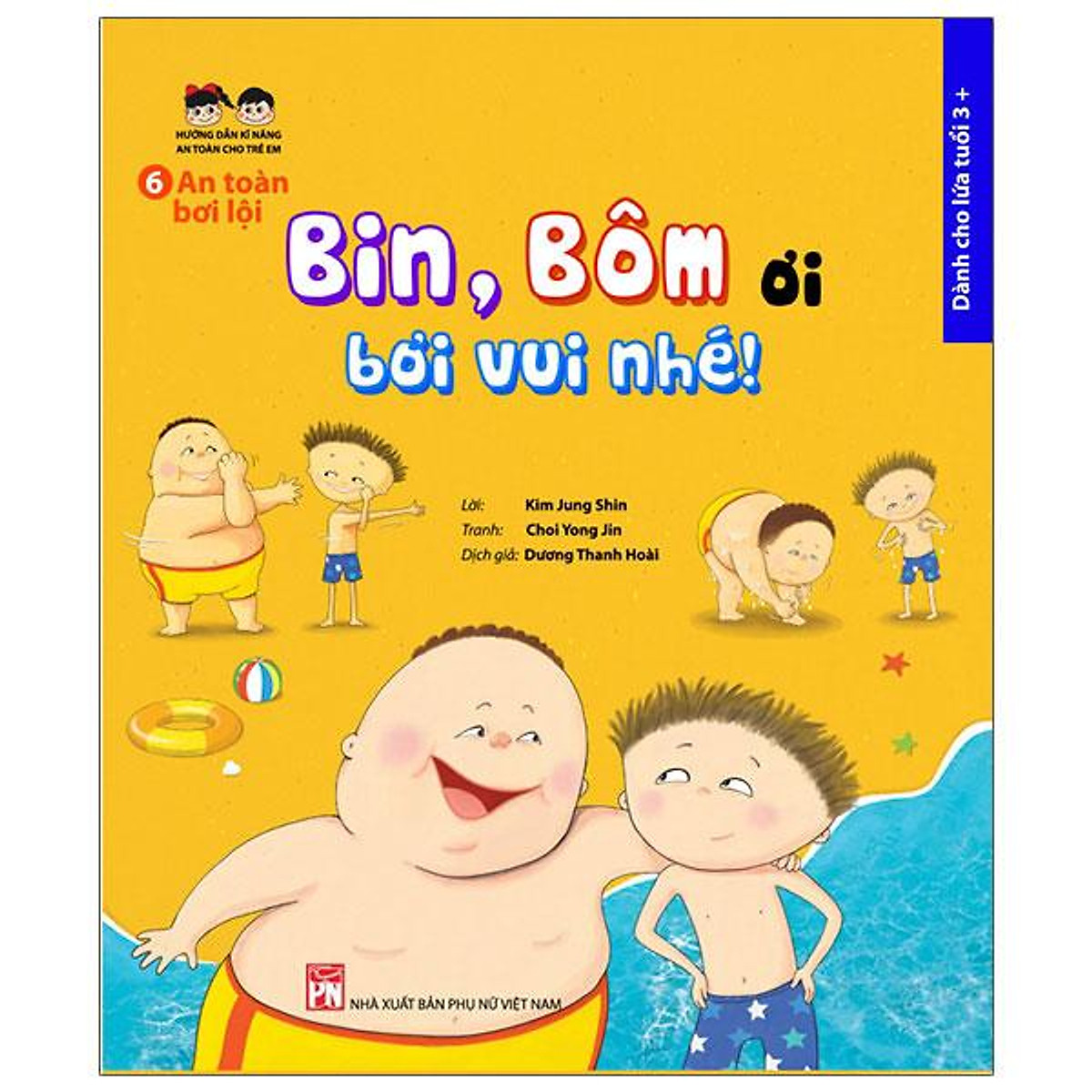 An toàn bơi lội – Bin, Bôm ơi bơi vui nhé