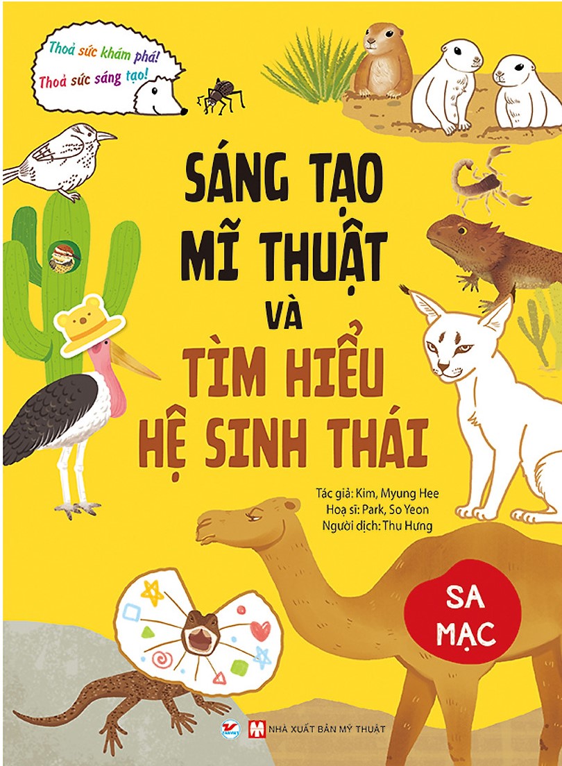 Sáng tạo mĩ thuật và tìm hiểu hệ sinh thái: Sa mạc