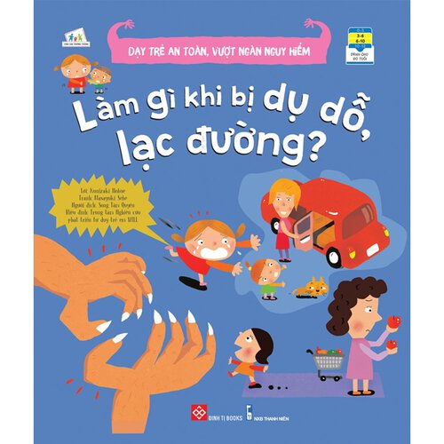 Làm gì khi bị dụ dỗ, lạc đường?