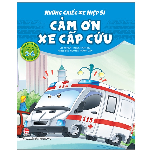 Những chiếc xe hiệp sĩ - Cảm ơn xe cấp cứu