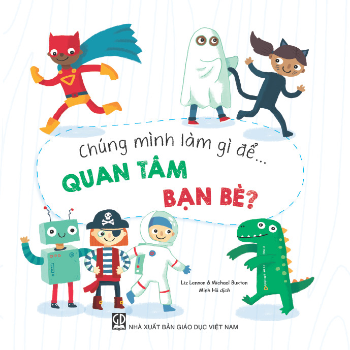 Chúng mình làm gì để… Quan tâm bạn bè