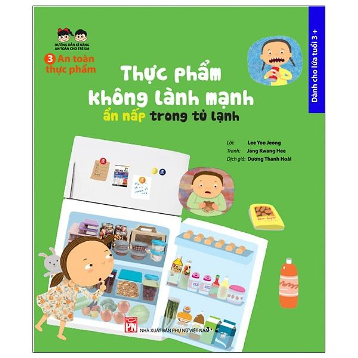 An toàn thực phẩm - Thực phẩm không lành mạnh ẩn nấp trong tủ lạnh