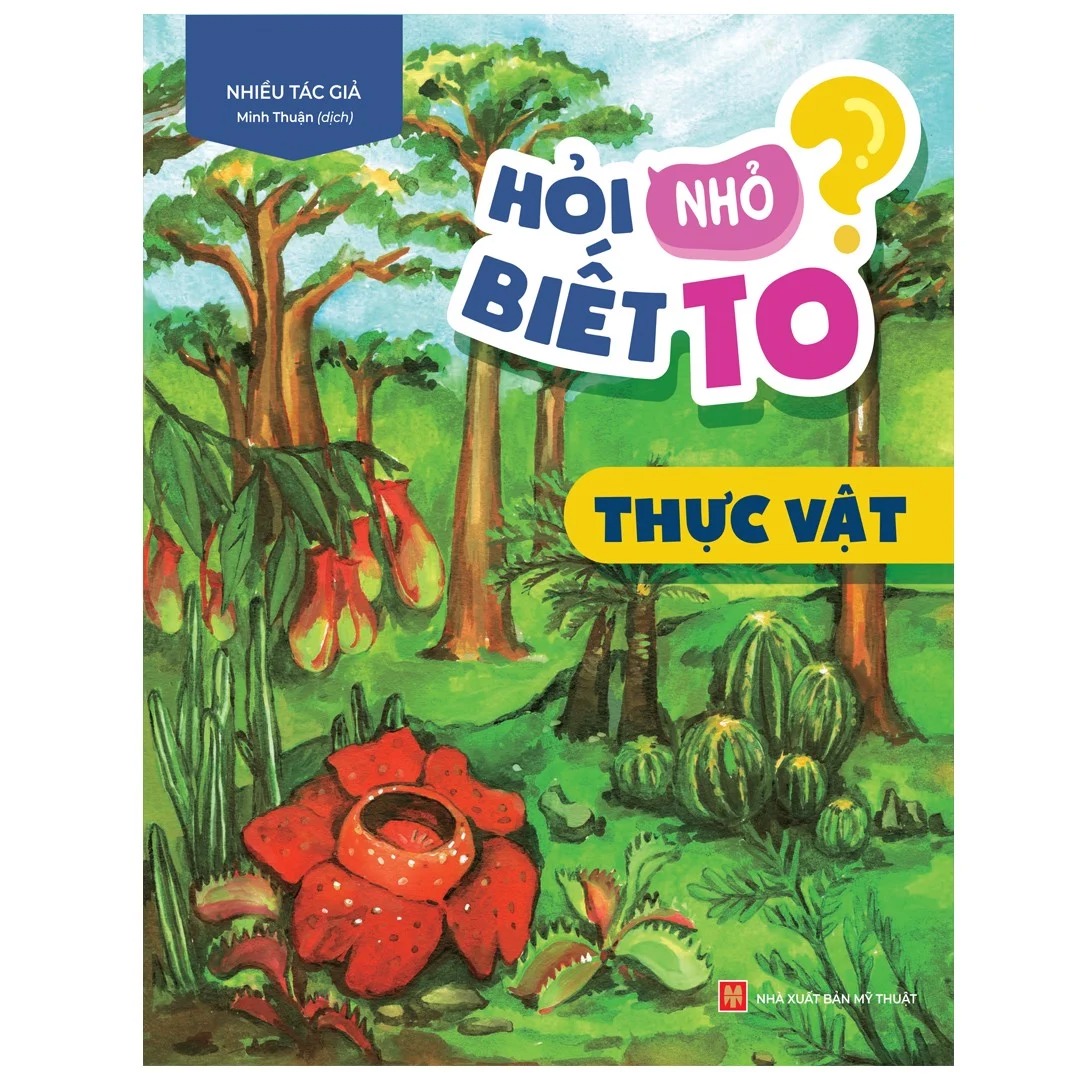 Hỏi nhỏ biết to Thực vật