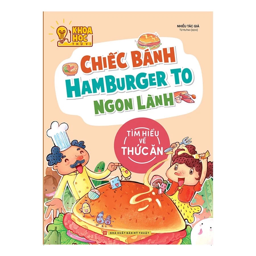 Chiếc bánh hamburger to ngon lành – Tìm hiểu về thức ăn