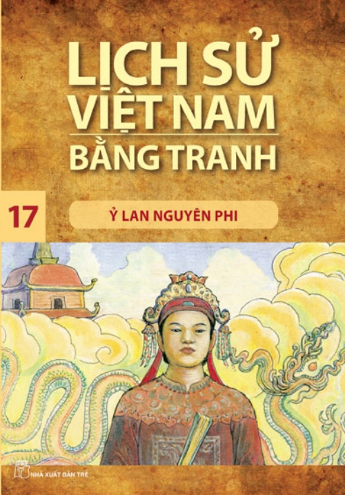 Lịch sử Việt Nam bằng tranh 17: Ỷ Lan Nguyên Phi