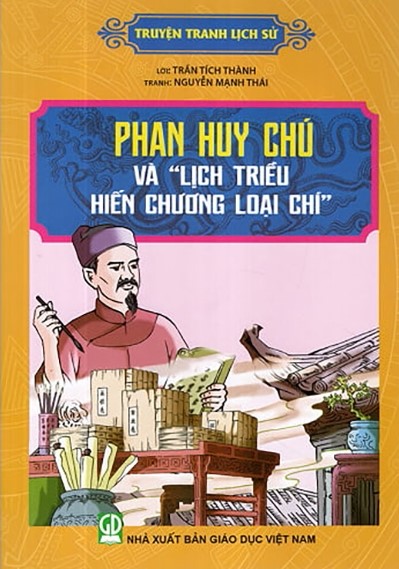 Phan Huy Chú và Lịch triều hiến chương loại chí