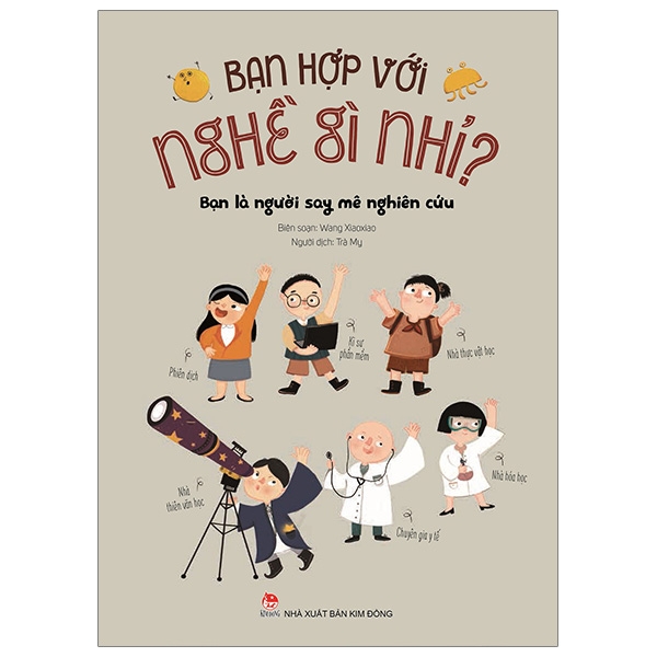 Bạn hợp với nghề gì nhỉ? Bạn là người say mê nghiên cứu