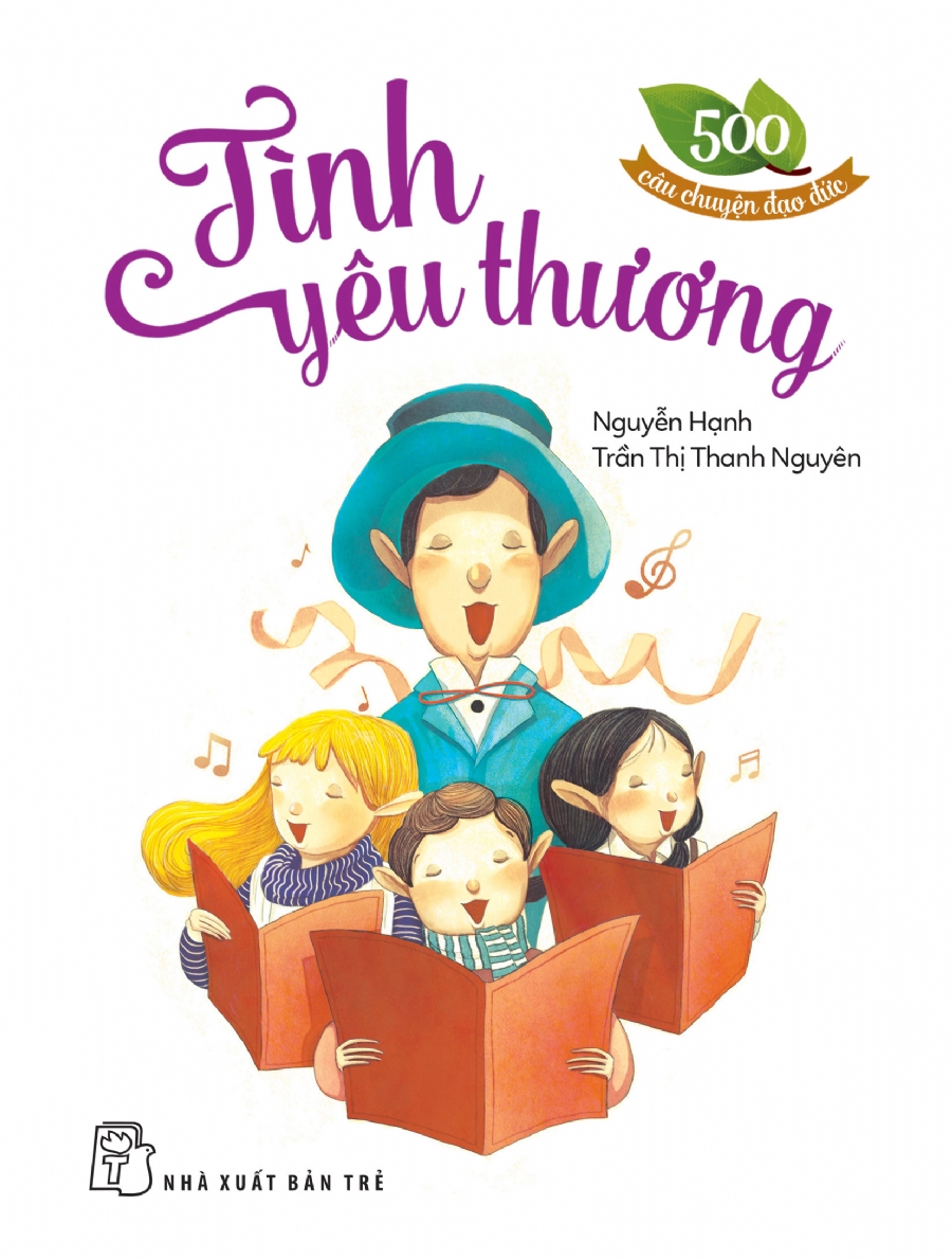 500 câu chuyện đạo đức - Tình yêu thương