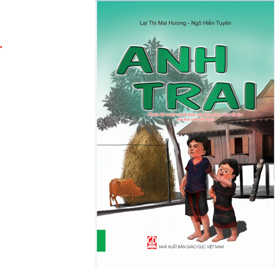 Anh trai (Thuộc Bộ truyện tranh được xây dựng theo trình độ đọc của học sinh tiểu học)