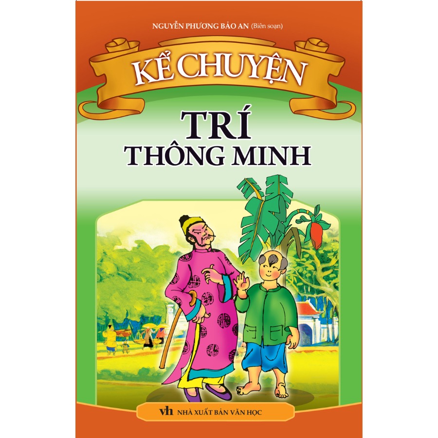 Kể chuyện trí thông minh (bài trích Mồ côi xử kiện)