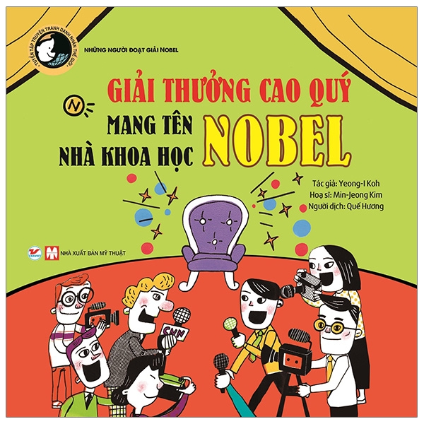 Giải thưởng cao quý mang tên nhà khoa học Nobel